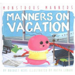 Manners on Vacation