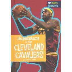 Superstars of the Cleveland Cavaliers