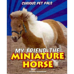 My Friend the Miniature Horse