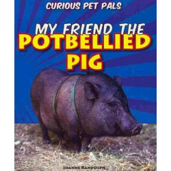 My Friend the Potbellied Pig