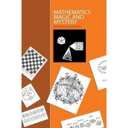 Mathematics, Magic and Mystery