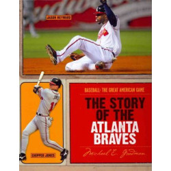 The Story of the Atlanta Braves