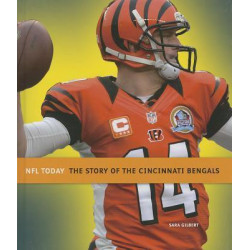 The Story of the Cincinnati Bengals