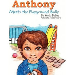 Anthony Meets the Playground Bully