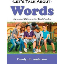 Let's Talk about Words - Expanded Edition with Word Puzzles