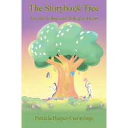 The Storybook Tree - For the Young and Young at Heart