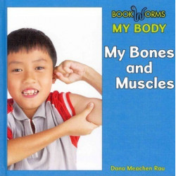 My Bones and Muscles