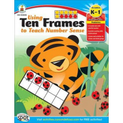 Using Ten Frames to Teach Number Sense, Grades K - 1