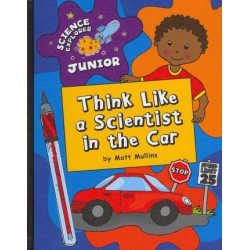 Think Like a Scientist in the Car