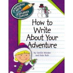 How to Write about Your Adventure