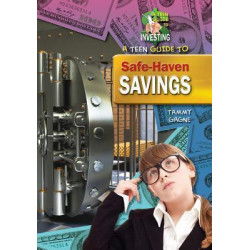 A Teen Guide to Safe-Haven Savings
