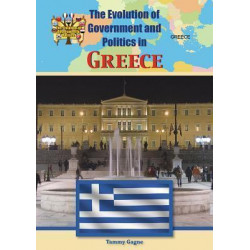 The Evolution of Government and Politics in Greece