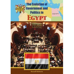 The Evolution of Government and Politics in Egypt