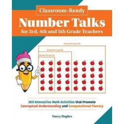 Classroom-Ready Number Talks for Third, Fourth and Fifth Grade Teachers