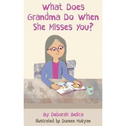 What Does Grandma Do When She Misses You?