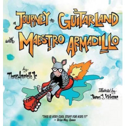 A Journey to Guitarland with Maestro Armadillo