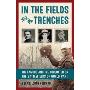 In the Fields and the Trenches