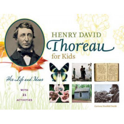 Henry David Thoreau for Kids