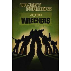 Transformers Last Stand Of The Wreckers