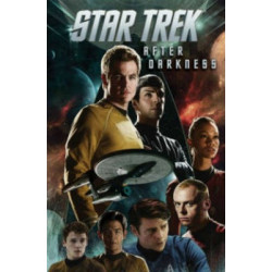 Star Trek: Star Trek Volume 6 After Darkness After Darkness Volume 6