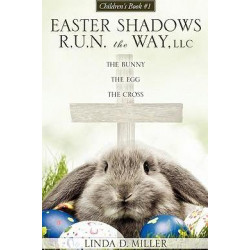 The Bunny the Egg the Cross