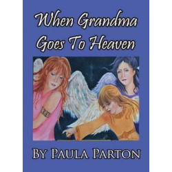 When Grandma Goes to Heaven