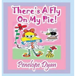 There's a Fly on My Pie!