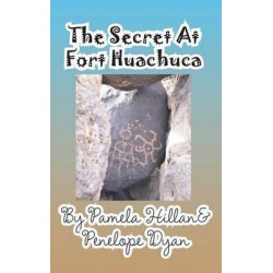 The Secret at Fort Huachuca