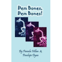 Dem Bones, Dem Bones!