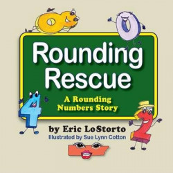 Rounding Rescue, a Rounding Numbers Story