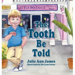 The Tooth Be Told