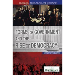 Forms of Government and the Rise of Democracy
