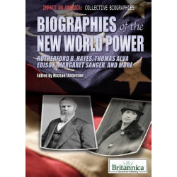 Biographies of the New World Power