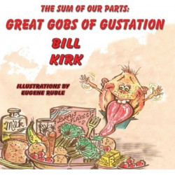 Great Gobs of Gustation- The Sum of Our Parts