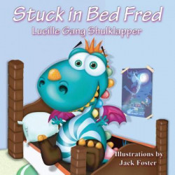 Stuck in Bed Fred