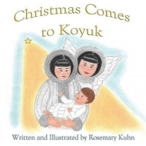 Christmas Comes to Koyuk