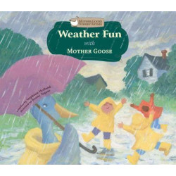 Weather Fun with Mother Goose