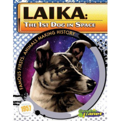 Laika: 1st Dog in Space
