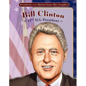 Bill Clinton: 42nd U.s. President