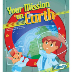 Your Mission on Earth