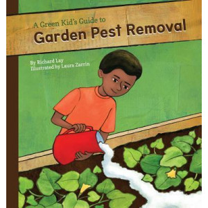 Green Kid's Guide to Garden Pest Removal