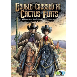 Double-Crossed at Cactus Flats