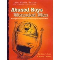 Abused Boys Wounded Men Facilitator's Guide