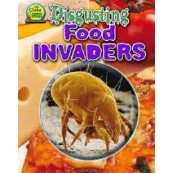 Disgusting Food Invaders