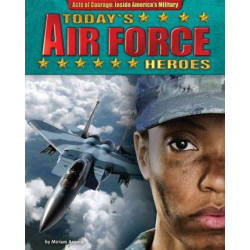 Today's Air Force Heroes