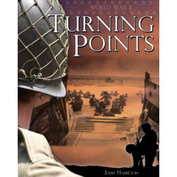 World War II: Turning Points
