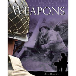World War II: Weapons
