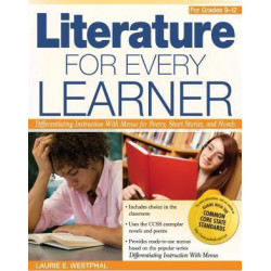 Literature for Every Learner, for Grades 9-12