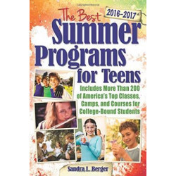 The Best Summer Programs for Teens 2016-2017