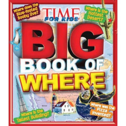 Big Book of Where: 801 Facts Kids Want to Know